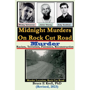 Midnight Murders on Rock Cut Road: Racism, Terrorism, Forensics, Reconstruction - Paperback