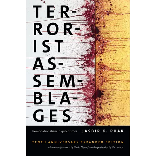 Terrorist Assemblages: Homonationalism in Queer Times - Paperback