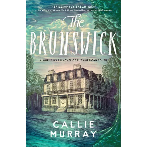 The Brunswick: A World War II Novel of the American South - Paperback