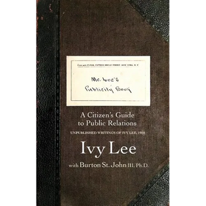 Mr. Lee's Publicity Book: A Citizen's Guide to Public Relations - Paperback