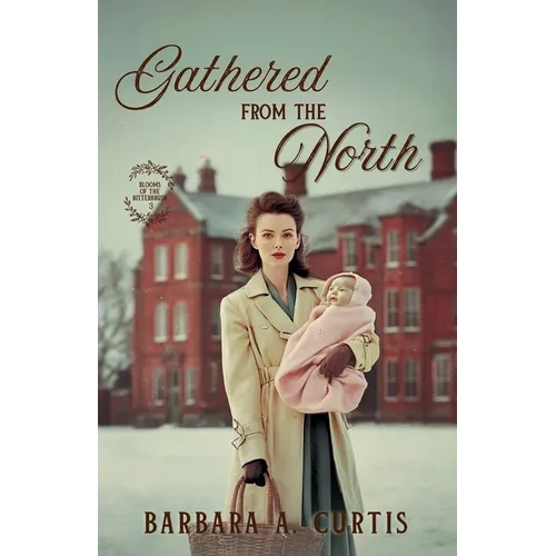 Gathered from the North - Paperback