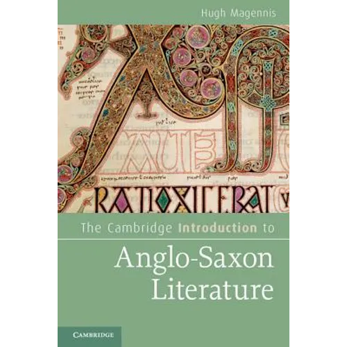 The Cambridge Introduction to Anglo-Saxon Literature - Paperback