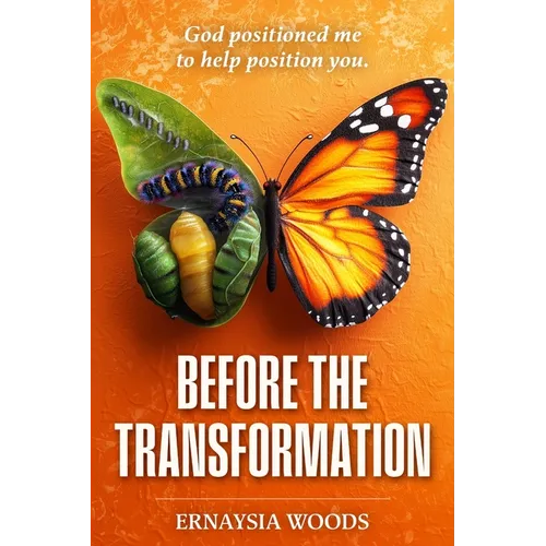 Before The Transformation - Paperback