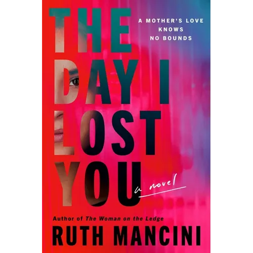 The Day I Lost You - Hardcover