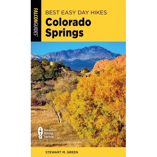 Best Easy Day Hikes Colorado Springs - Paperback