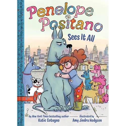 Penelope Positano Sees It All: A Chapter Book - Hardcover