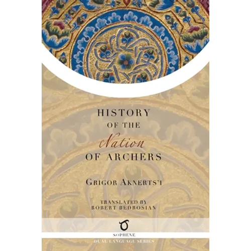 The History of the Nation of Archers - Paperback
