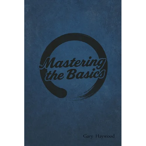 Mastering the Basic's - Paperback