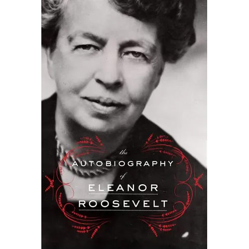 The Autobiography of Eleanor Roosevelt - Paperback