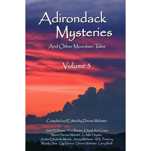 Adirondack Mysteries: And Other Mountain Tales - Paperback