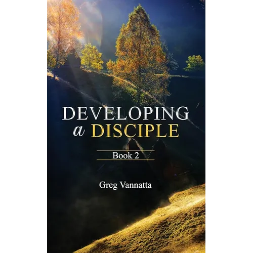 Developing A Disciple: Book 2 - Paperback