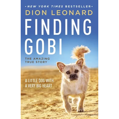 Finding Gobi: A Little Dog with a Very Big Heart - Paperback
