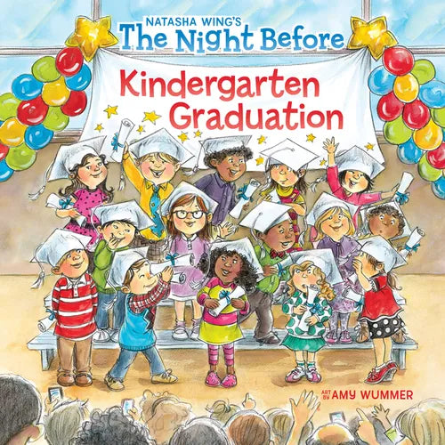 The Night Before Kindergarten Graduation - Paperback