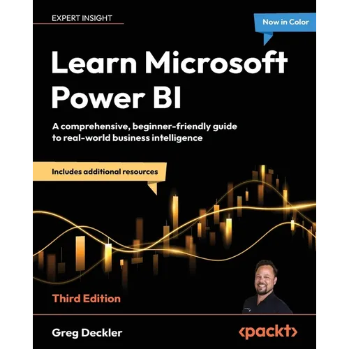 Learn Microsoft Power BI - Third Edition: A comprehensive, beginner-friendly guide to real-world business intelligence - Paperback