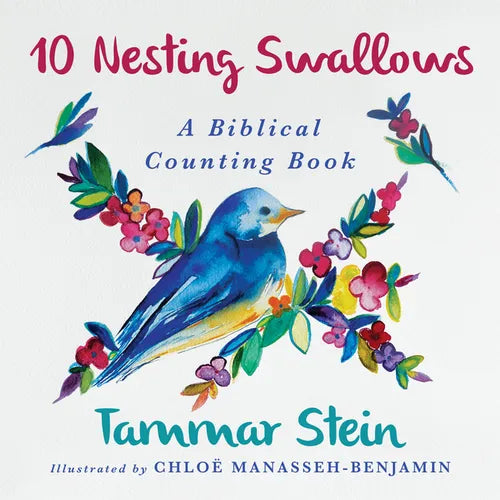 Ten Nesting Swallows: A Biblical Counting Book - Board Book