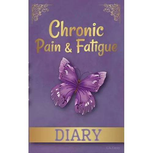 Chronic Pain & Fatique Diary - Paperback