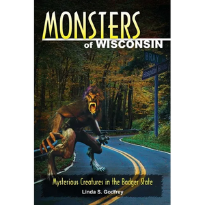 Monsters of Wisconsin - Paperback