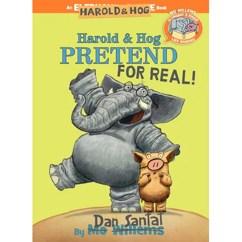 Harold & Hog Pretend for Real!-Elephant & Piggie Like Reading! - Hardcover