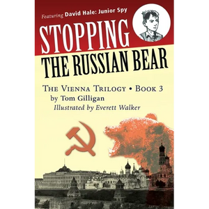 Stopping the Russian Bear: Featuring David Hale: Junior Spy - Paperback