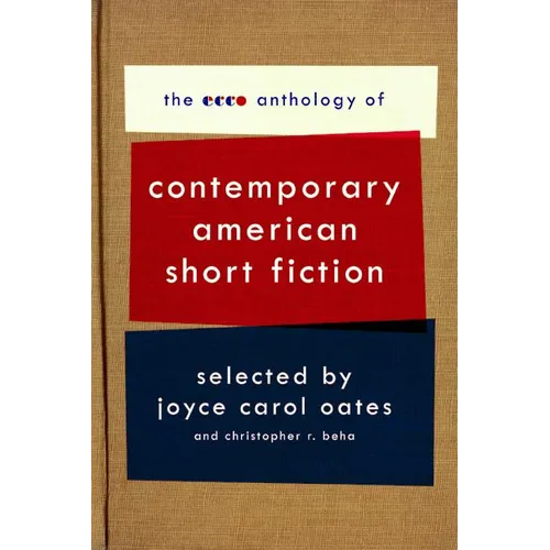 The Ecco Anthology of Contemporary American Short Fiction - Paperback