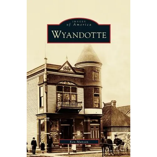 Wyandotte - Hardcover