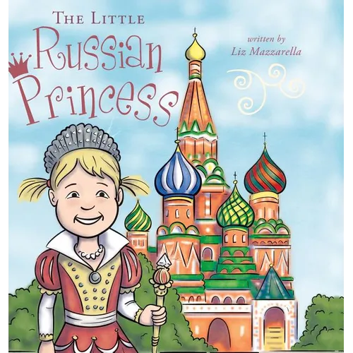 The Little Russian Princess - Hardcover