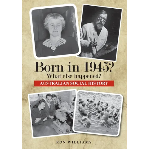 Born in 1945? What else happened? - Paperback