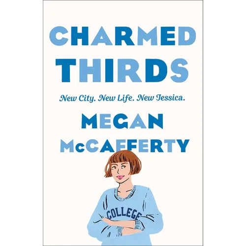 Charmed Thirds: A Jessica Darling Novel - Paperback