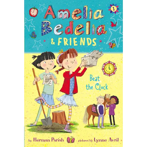 Amelia Bedelia & Friends: Beat the Clock - Paperback