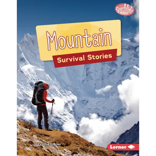 Mountain Survival Stories - Library Binding