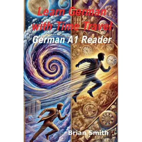 Learn German with Time Travel Stories - Paperback