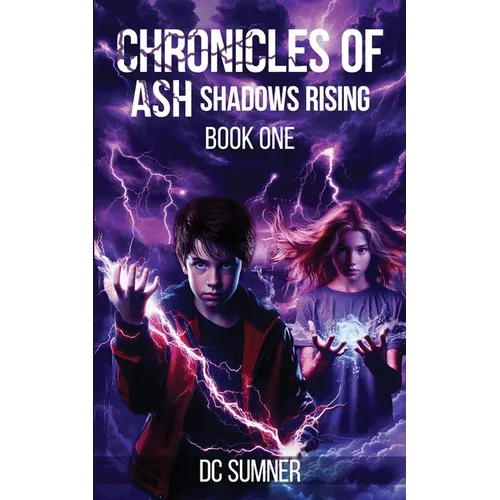 Chronicles of Ash: Shadows Rising - Paperback