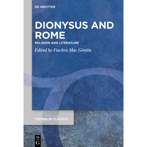 Dionysus and Rome: Religion and Literature - Paperback