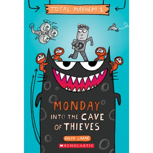Monday - Into the Cave of Thieves (Total Mayhem #1) - Paperback