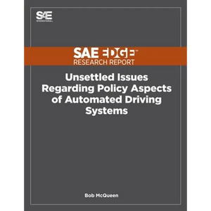 Unsettled Issues Regarding Policy Aspects of Automated Driving Systems - Paperback