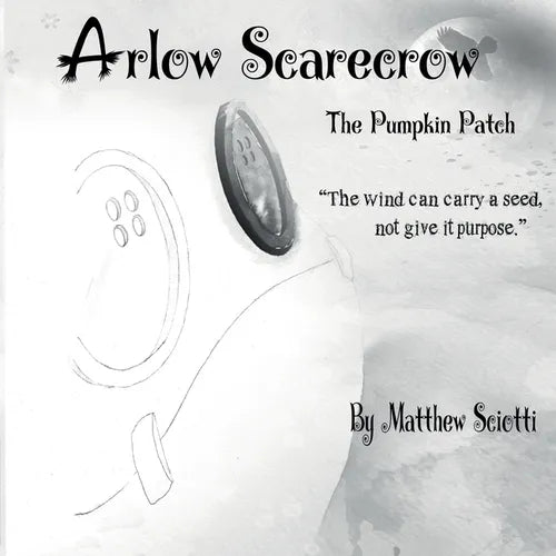 Arlow Scarecrow The Pumpkin Patch - Paperback