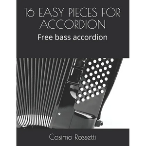 16 Easy Pieces for Accordion: Free bass accordion - Paperback