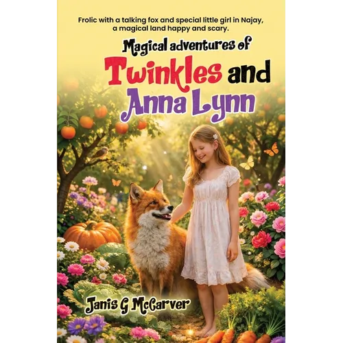 Magical Adventures of Twinkles and Anna Lynn - Paperback