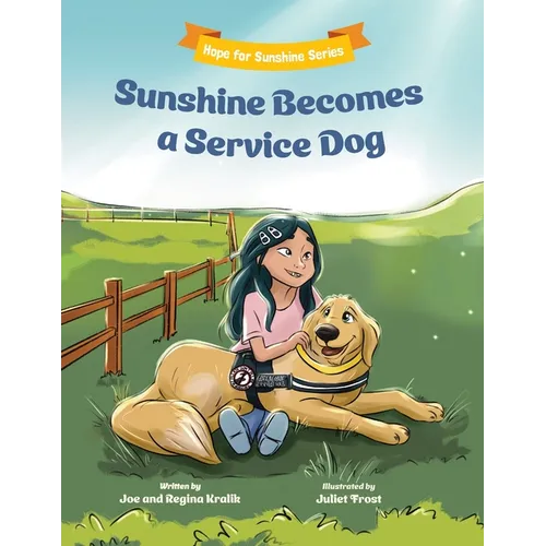 Sunshine Becomes a Service Dog - Paperback
