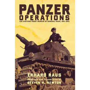 Panzer Operations: The Eastern Front Memoir of General Raus, 1941-1945 - Paperback