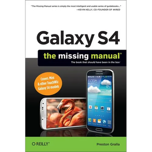 Galaxy S4: The Missing Manual - Paperback