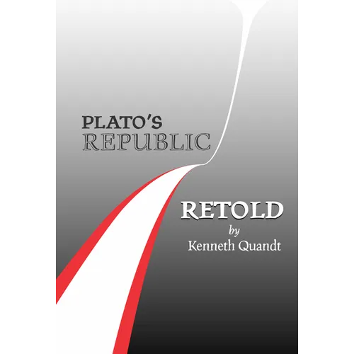 Plato's Republic Retold - Hardcover