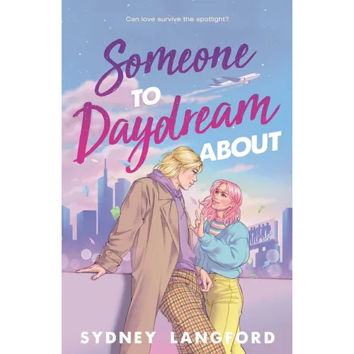 Someone to Daydream about - Hardcover