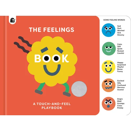 The Feelings Book: Touch-And-Feel Emotions - Board Book