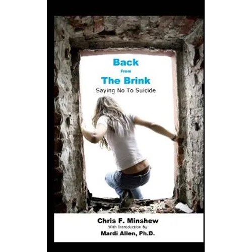 Back from the Brink: Saying No to Suicide - Paperback