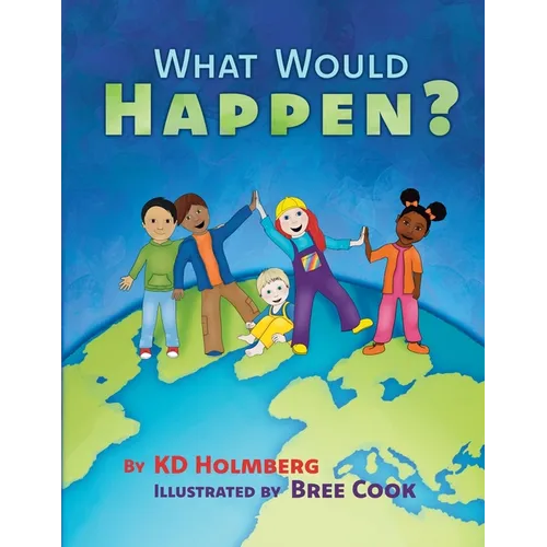 What Would Happen? - Paperback