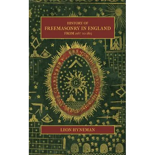 History of Freemasonry in England from 1567 to 1813 - Paperback
