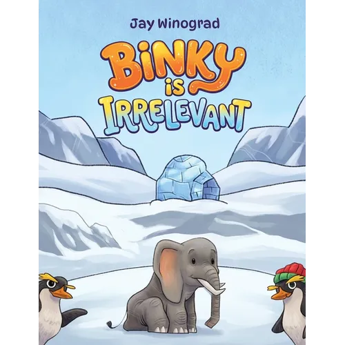 Binky Is Irrelevant - Paperback