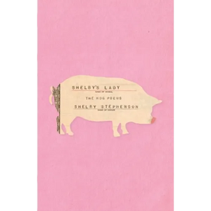 Shelby's Lady: The Hog Poems - Paperback