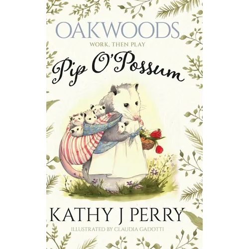 Pip O'Possum - Hardcover